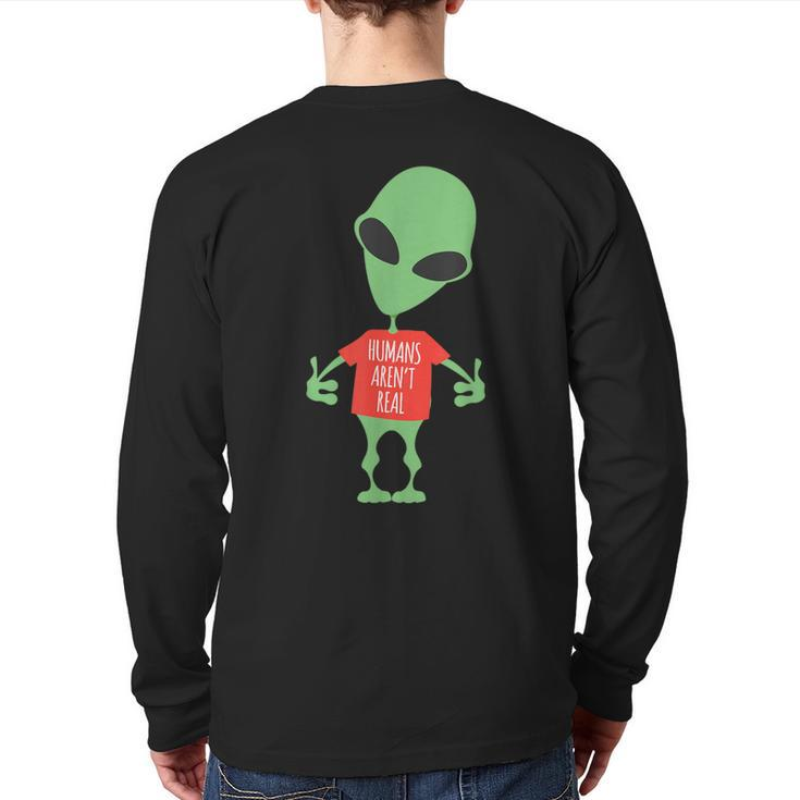Alien Humans Aren't Real Cute Ufo Back Print Long Sleeve T-shirt