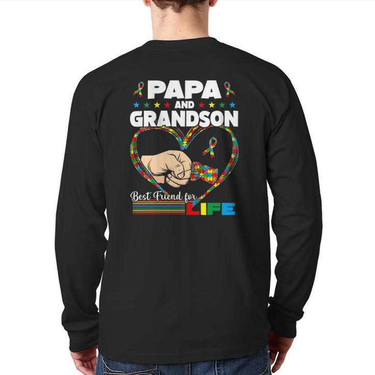 Autism Awareness Papa Grandson Best Friend For Life Back Print Long Sleeve T-shirt