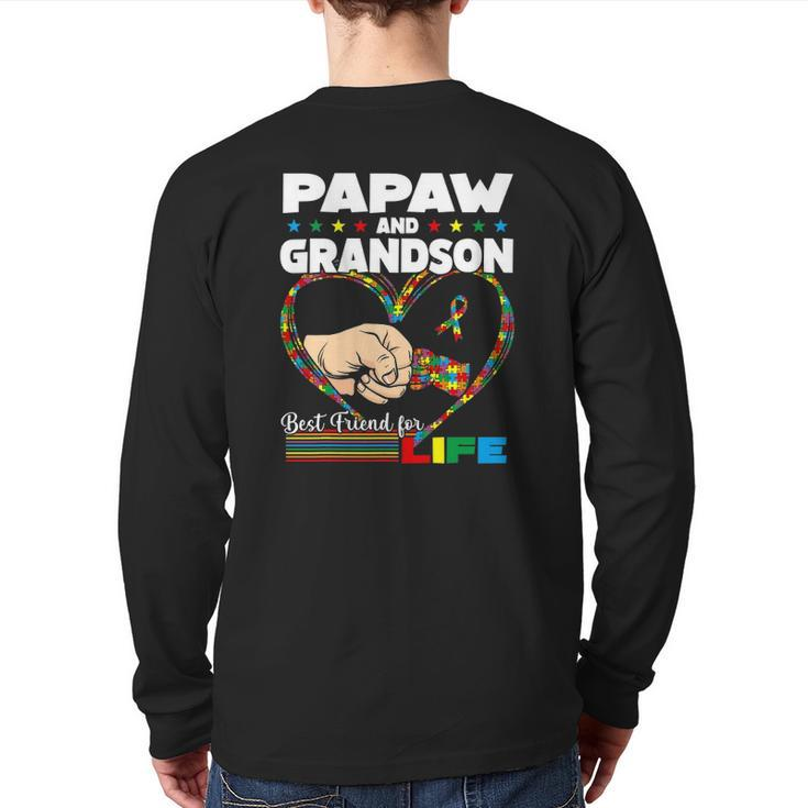 Autism Awareness Papaw Grandson Best Friend For Life Back Print Long Sleeve T-shirt