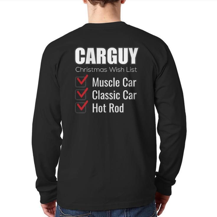 Car Guy Carguy Christmas Wish List Back Print Long Sleeve T-shirt