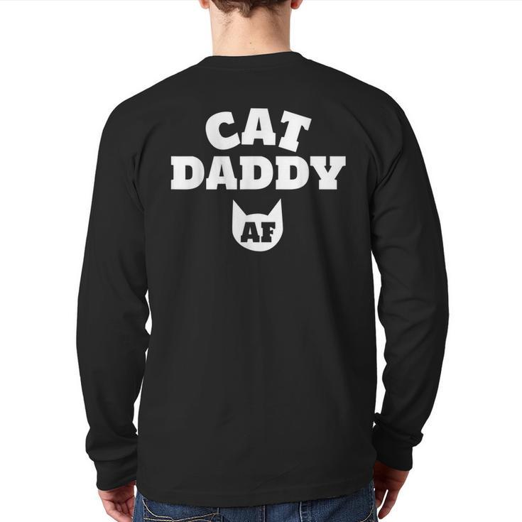 Cat Daddy Af Cat Mens Best Cat Dad Ever Back Print Long Sleeve T-shirt