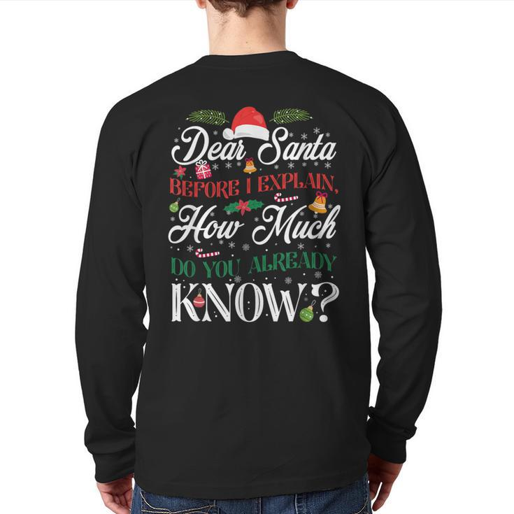 Christmas Dear Santa How Much Do You Know Back Print Long Sleeve T-shirt