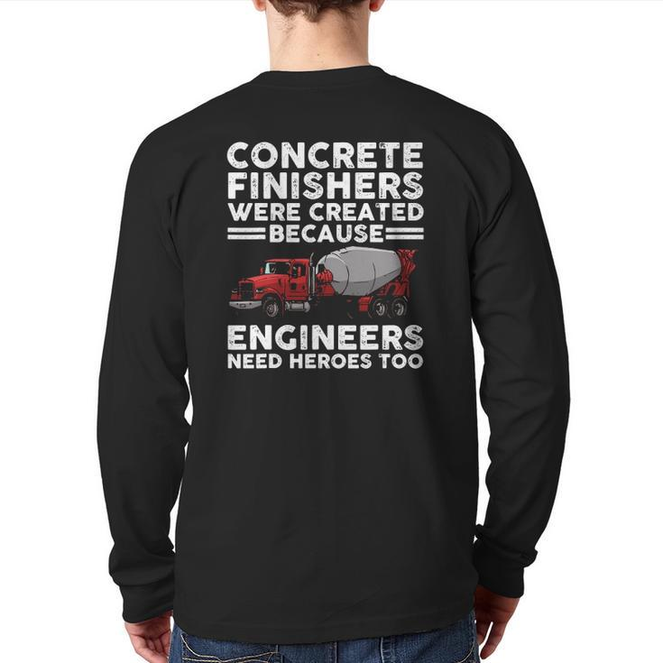 Concrete Finisher For Men Dad Concrete Workers Back Print Long Sleeve T-shirt