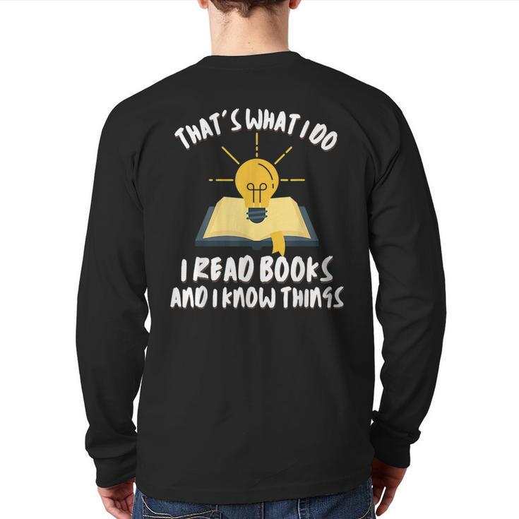 Dad That's What I Do I Read Books And I Know Things Back Print Long Sleeve T-shirt