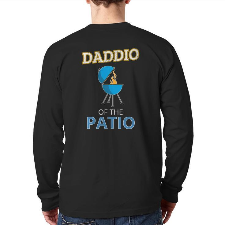 Daddio Of The Patio Father's Day Bbq Grill Dad Back Print Long Sleeve T-shirt