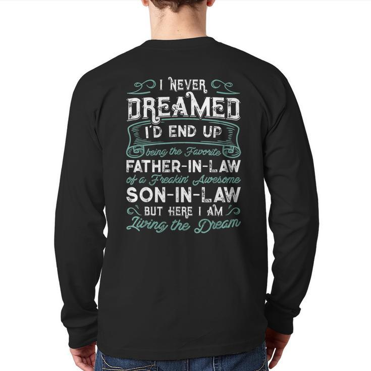 Father In Law Of A Freaking Awesome Son In Law Back Print Long Sleeve T-shirt