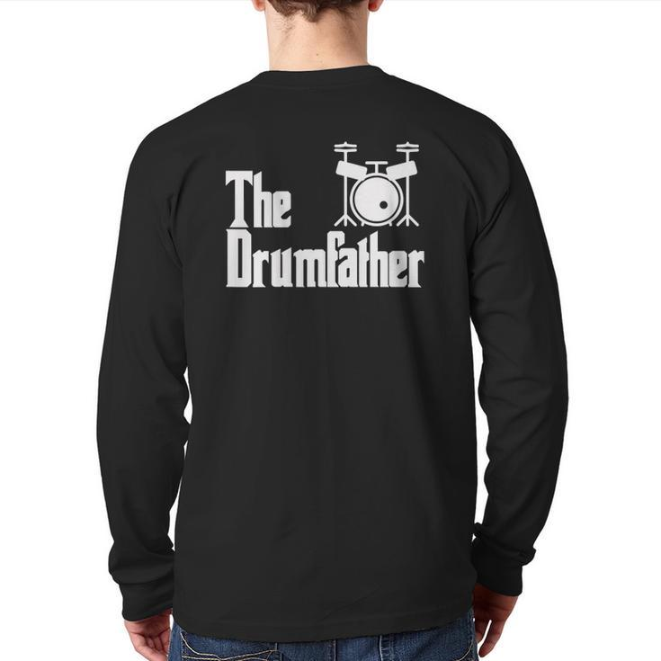 Father's Day The Drum-Father Drummer Musician Dad Back Print Long Sleeve T-shirt