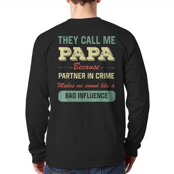 Grandpa Papa Partner In Crime Back Print Long Sleeve T-shirt