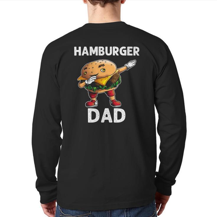 Hamburger For Dad Father Burger Cheeseburger Food Back Print Long Sleeve T-shirt