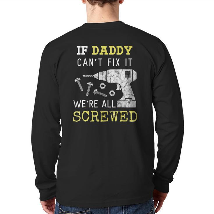 Handyman Dad Fathers Day From Wife Kids Back Print Long Sleeve T-shirt
