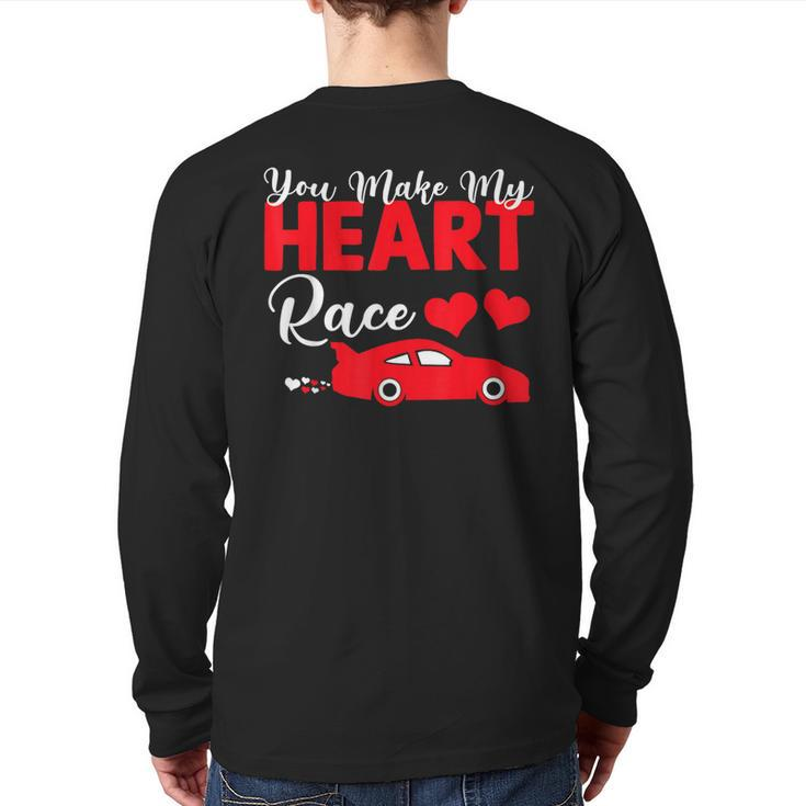 You Make My Heart Race Car Racer Valentine's Day Back Print Long Sleeve T-shirt