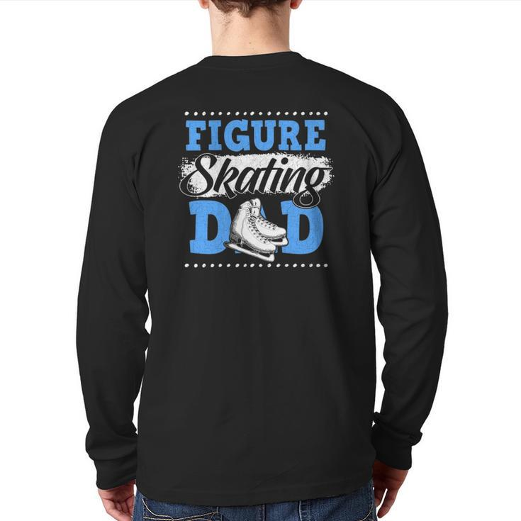 Ice Skating Lover Graphic For Dad Figure Skaters Back Print Long Sleeve T-shirt
