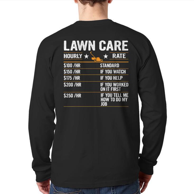 Lawn Care Hourly Rate Labor Rates Co-Workers Back Print Long Sleeve T-shirt