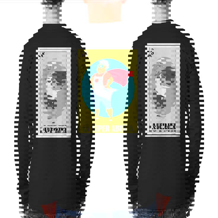 Mexican For Grandpa La Super Abuela Back Print Long Sleeve T-shirt