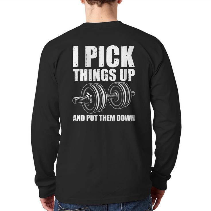 I Pick Things Up Put Them Down Bodybuilding Men Back Print Long Sleeve T-shirt