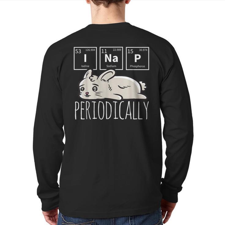 Science I Nap Periodic Table Meme Meh Bunny Rabbit Back Print Long Sleeve T-shirt