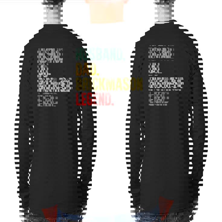 Vintage Husband Dad Brick Mason Legend Retro Back Print Long Sleeve T-shirt