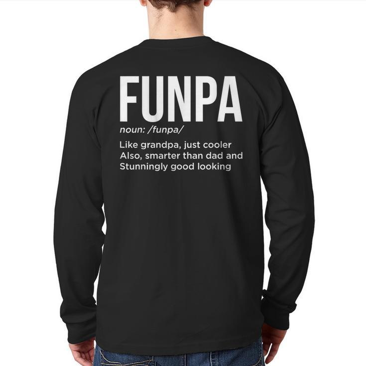 Funpa Noun Like Grandpa Cooler Smarter Than Dad Father's Day Back Print Long Sleeve T-shirt