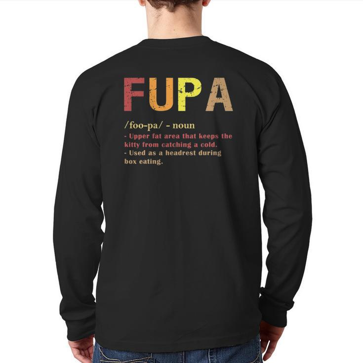 Fupa Definition Fupa Defined Dad Back Print Long Sleeve T-shirt