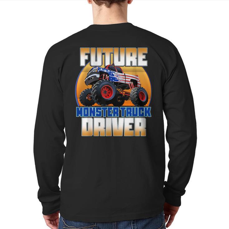 Future Monster Truck Driver Boy's Monster Truck Back Print Long Sleeve T-shirt