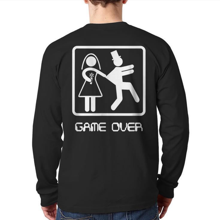 Game Over Video Gamer Bachelor Wedding Groom Back Print Long Sleeve T-shirt