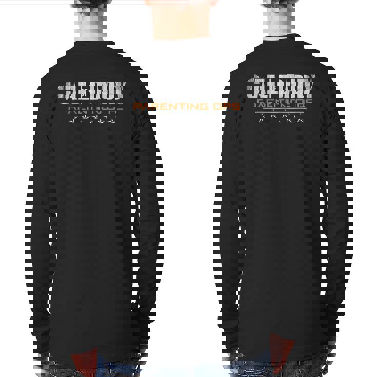 Gamer Dad Call Of Daddy Parenting Ops Father's Day  Back Print Long Sleeve T-shirt