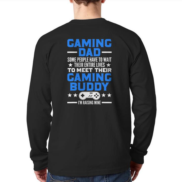 Gamer Father's Day Video Games Gaming Dad Gaming Back Print Long Sleeve T-shirt