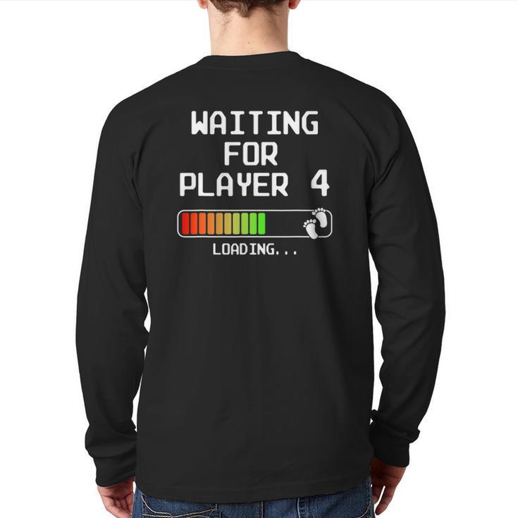 Gamer Pregnancy Announcement 2Nd Baby Expectant Dad Player 4 Ver2 Back Print Long Sleeve T-shirt