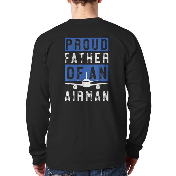 For Airman Dad 'Proud Father Of An Airman' Back Print Long Sleeve T-shirt