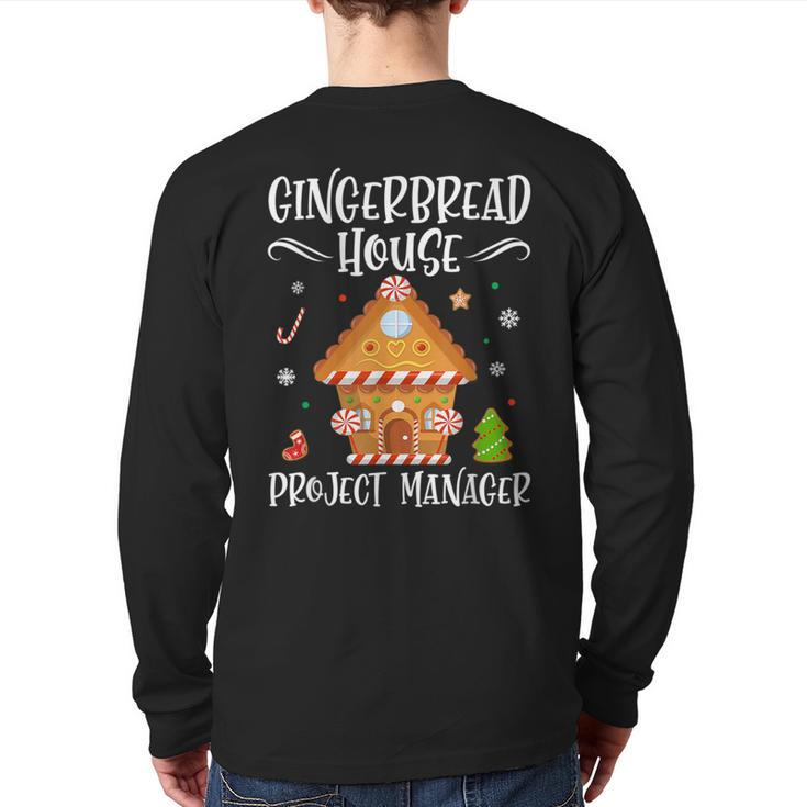 Gingerbread House Project Manager Baking Xmas Pajamas Back Print Long Sleeve T-shirt