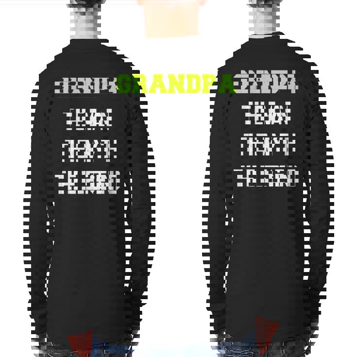Grandpa The Man The Myth The Legend Cool Back Print Long Sleeve T-shirt