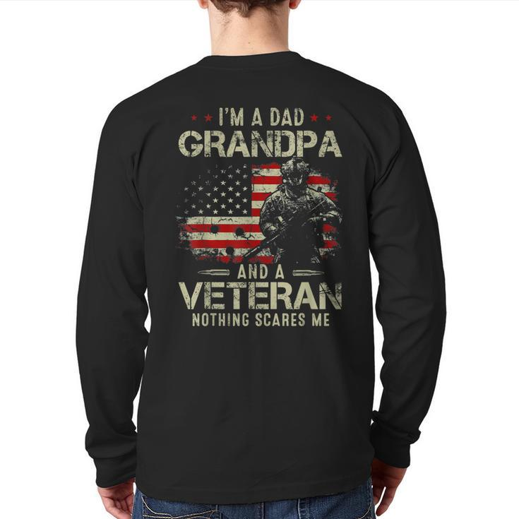 Grandpa For Men Fathers Day I'm A Dad Grandpa Veteran Back Print Long Sleeve T-shirt