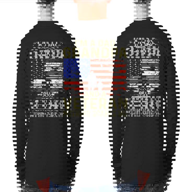 Grandpa For Men Fathers Day I'm A Dad Grandpa Veteran Back Print Long Sleeve T-shirt