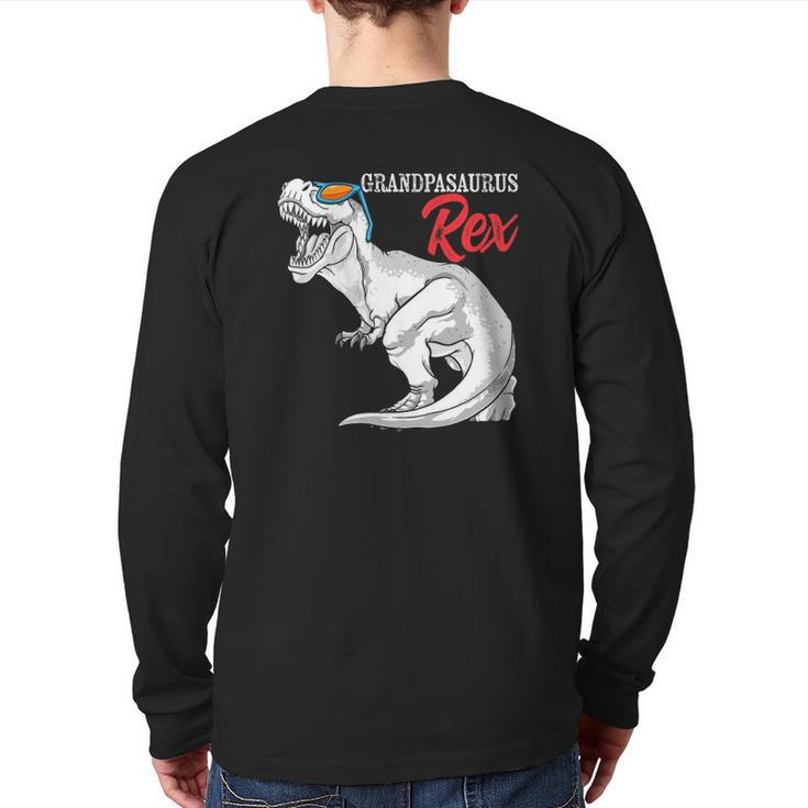 Grandpasaurus Rex Dinosaur Grandpa Saurus Family Matching Back Print Long Sleeve T-shirt