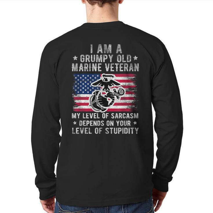 Am A Grumpy Old Marine Veteran My Level Of Sarcasm Back Print Long Sleeve T-shirt