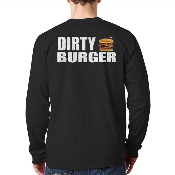 Hamburger Dirty Burger Burger Back Print Long Sleeve T-shirt