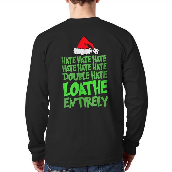 Hate Hate Double Hate Loathe Entirely Christmas Santa Back Print Long Sleeve T-shirt