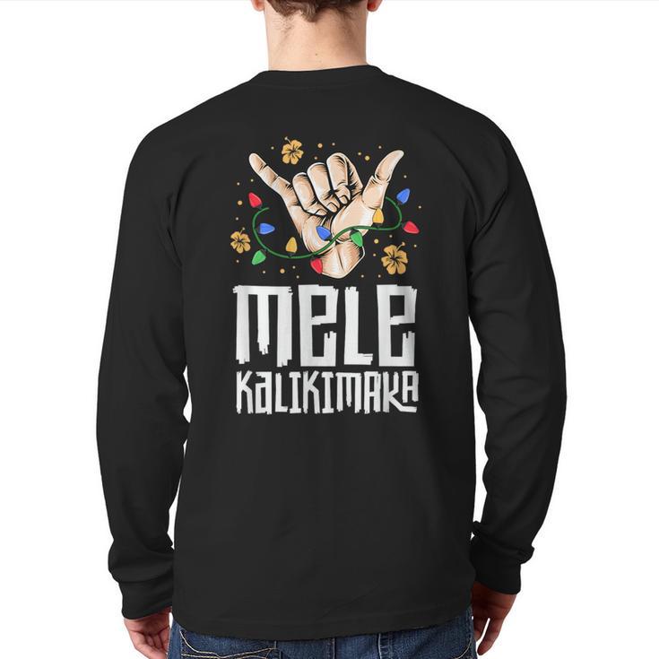 Hawaiian Christmas Mele Kaliki Shaka Kalikimaka Back Print Long Sleeve T-shirt