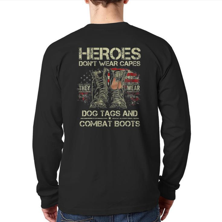 Heroes Don't Wear Capes They Wear Dog Tags Men Veterans Day Back Print Long Sleeve T-shirt