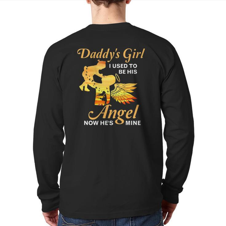 Now He's My Angel Daddy Dad Memorial Loss Of Father Back Print Long Sleeve T-shirt