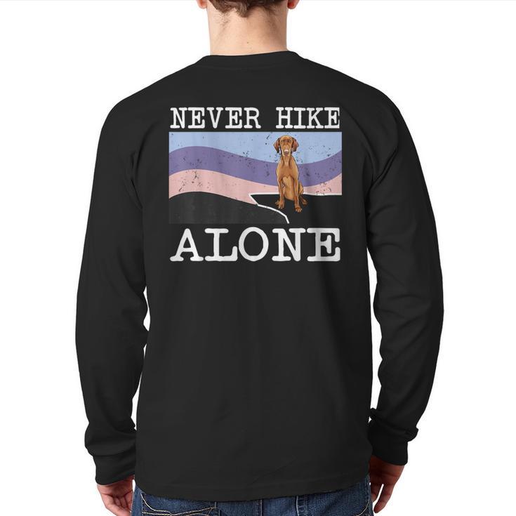 Never Hike Alone Vizsla Dog Hiking Back Print Long Sleeve T-shirt