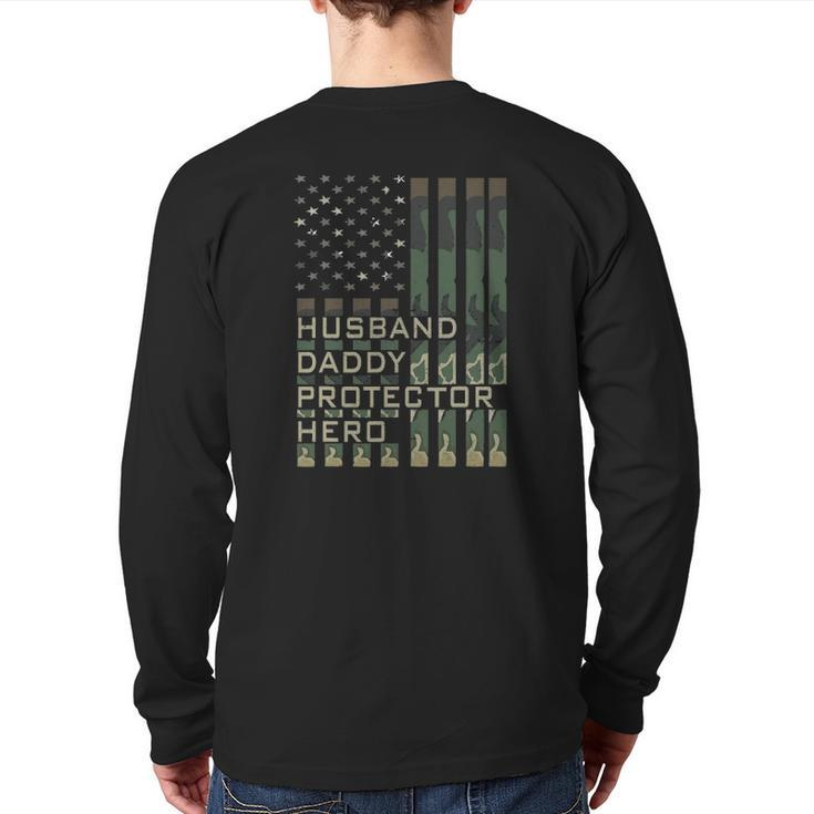 Husband Daddy Protector Hero Father's Day American Flag Back Print Long Sleeve T-shirt