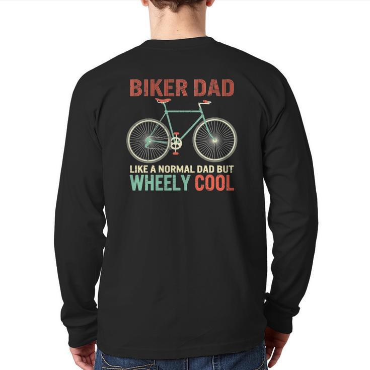 I'm Biker Dad Father's Day Wheely Cooler Bicycle Bike Cycling Back Print Long Sleeve T-shirt