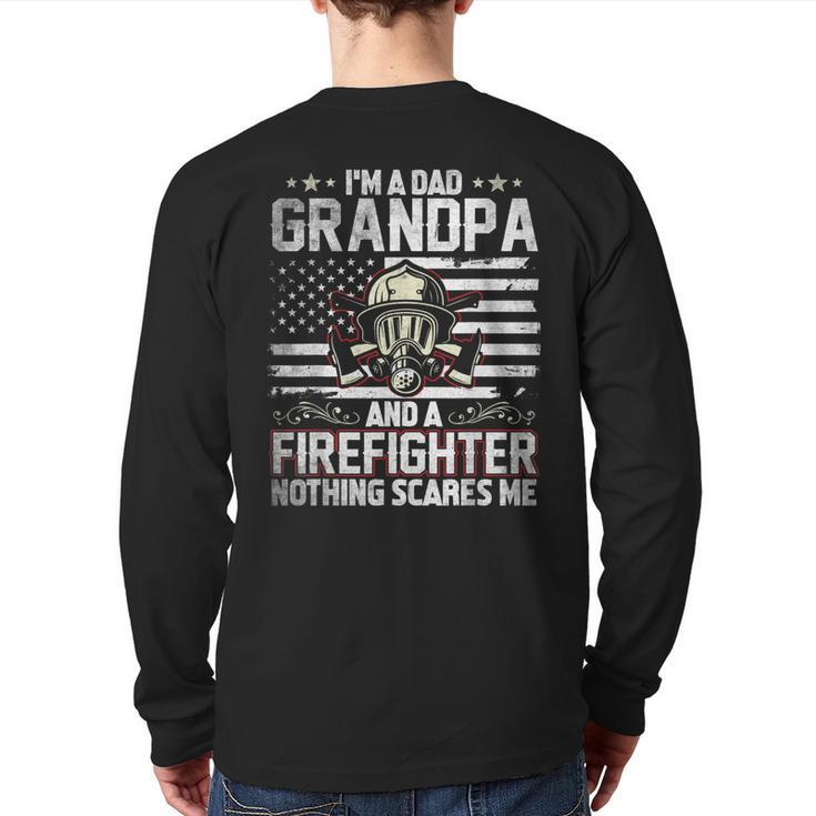 I'm A Dad Grandpa  For Firefighter Father's Day Back Print Long Sleeve T-shirt