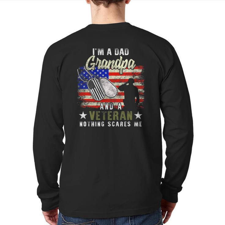 I'm A Dad Grandpa Veteran Nothing Scares Me Father's Day Back Print Long Sleeve T-shirt