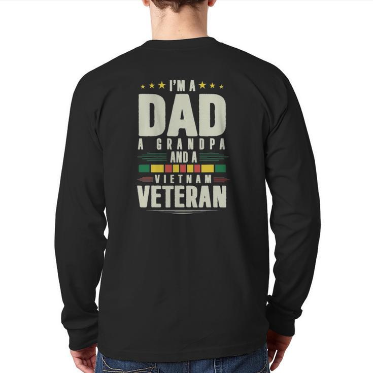 I'm A Dad A Grandpa And A Vietnam Veteran Back Print Long Sleeve T-shirt