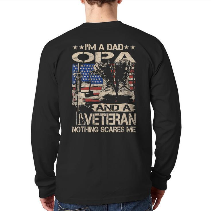 I'm A Dad Opa And A Veteran Opa Father's Day  Back Print Long Sleeve T-shirt