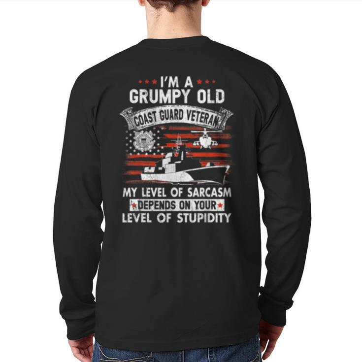 I'm A Grumpy Old Coast Guard Veteran  Back Print Long Sleeve T-shirt