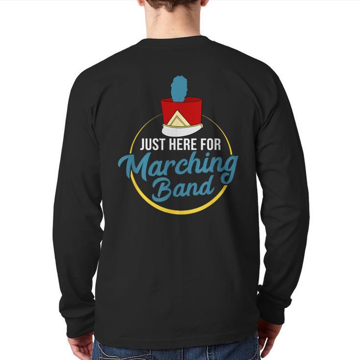 I'm Just Here For The Marching Band Back Print Long Sleeve T-shirt