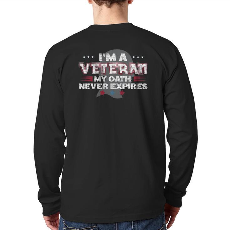 I'm A Veteran My Oath Never Expires Vintage Veterans Back Print Long Sleeve T-shirt